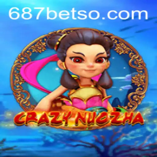 CrazyNuoZha: O Dinâmico Jogo do Momento com 687BET